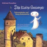 Das kleine Gespenst - Tohuwabohu auf Burg Eulenstein - Das Hörspiel - Otfried Preußler, Susanne Preußler-Bitsch