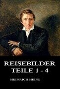 Cover-Bild zum Titel 'Reisebilder Teile 1 - 4' von 'Heinrich Heine'