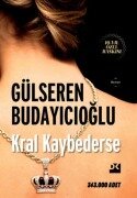 Cover-Bild zum Titel 'Kral Kaybederse Ciltli' von 'Gülseren Budayicioglu'