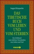 Das tibetische Buch vom Leben und vom Sterben - Sogyal Rinpoche