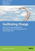 Facilitating Change - Markus Püttmann, Karin Beutelschmidt, Renate Franke, Barbara Zuber