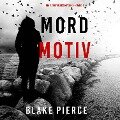 Mordmotiv (Ein Avery Black Mystery ¿ Band 1) - Blake Pierce