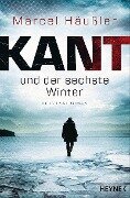 Kant und der sechste Winter - Marcel Häußler