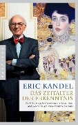 Cover-Bild zum Titel 'Das Zeitalter der Erkenntnis' von 'Eric Kandel'