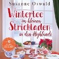 Wintertee im kleinen Strickladen in den Highlands (ungekürzt) - Susanne Oswald