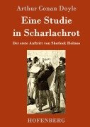Eine Studie in Scharlachrot - Arthur Conan Doyle