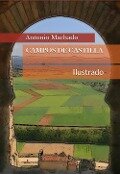 Campos de Castilla (Ilustrado) - Antonio Machado