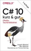 Cover-Bild zum Titel 'C# 10 - kurz & gut' von 'Joseph Albahari, Ben Albahari'