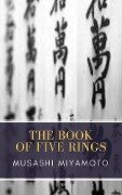 The Book of Five Rings - Musashi Miyamoto, Mybooks Classics