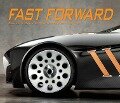 Cover-Bild zum Titel 'Fast Forward' von 'Publications International Ltd, Auto Editors of Consumer Guide'