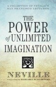 Cover-Bild zum Titel 'The Power of Unlimited Imagination' von 'Neville Goddard'