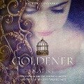 Goldener Käfig (Die Farben des Blutes 3) - Victoria Aveyard