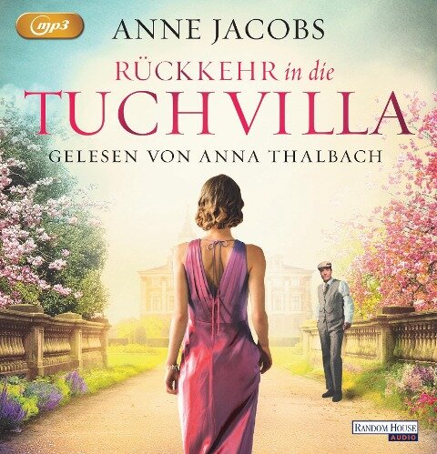 Rückkehr in die Tuchvilla - Anne Jacobs