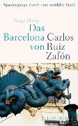 Das Barcelona von Carlos Ruiz Zafón - Sergi Doria