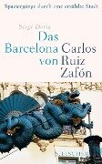 Cover-Bild zum Titel 'Das Barcelona von Carlos Ruiz Zafón' von 'Sergi Doria'
