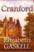 Cover-Bild zum Titel 'Cranford' von 'Elizabeth Gaskell'