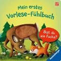 Mein erstes Vorlese-Fühlbuch: Bist du ein Fuchs? - Kathrin Lena Orso