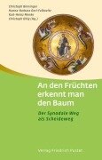 An den Früchten erkennt man den Baum - 