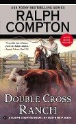 Ralph Compton Double Cross Ranch - Matthew P Mayo, Ralph Compton