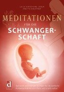 Cover-Bild zum Titel 'Meditationen für die Schwangerschaft' von 'Leila Christiane Jäger, Anette Koestner'