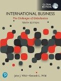 International Business: The Challenges of Globalization, Global Edition - John J. Wild, Kenneth L. Wild