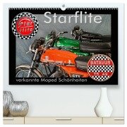 Starflite verkannte Moped Schönheiten (hochwertiger Premium Wandkalender 2026 DIN A2 quer), Kunstdruck in Hochglanz - Ingo Laue