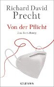 Cover-Bild zum Titel 'Von der Pflicht' von 'Richard David Precht'