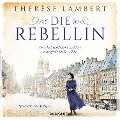 Cover-Bild zum Titel 'Die Rebellin' von 'Thérèse Lambert'