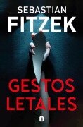 Cover-Bild zum Titel 'Gestos Letales / Mimik' von 'Sebastian Fitzek'