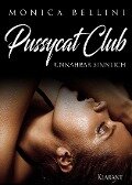 Pussycat Club: Unnahbar sinnlich - Monica Bellini, Lisa Torberg
