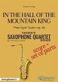 In the Hall of the Mountain King - Saxophone Quartet score & parts - Edvard Grieg