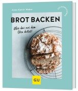 Cover-Bild zum Titel 'Brot backen' von 'Anne-Katrin Weber'