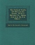 The Poetical Works of Beha-Ed-Din Zoheir. with a Metrical Tr., Notes, and Intr. by E.H. Palmer... - 