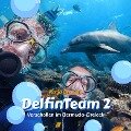 DelfinTeam 2 - Verschollen im Bermuda-Dreieck - Katja Brandis