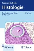 Cover-Bild zum Titel 'Taschenlehrbuch Histologie' von 'Renate Lüllmann-Rauch, Esther Asan'