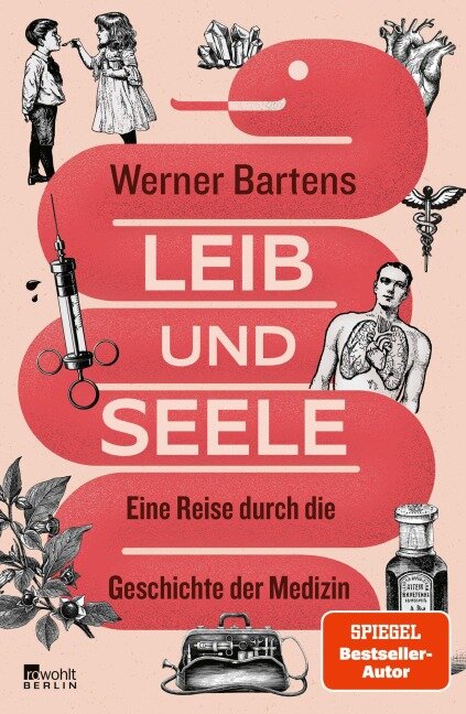 Leib und Seele - Werner Bartens