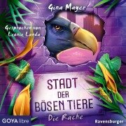 Cover-Bild zum Titel 'Stadt der bösen Tiere. Die Rache [Band 4 (ungekürzt)]' von 'Gina Mayer'