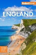 Fodor's Essential England - FodorâEUR(TM)s Travel Guides