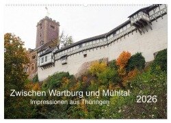 Cover-Bild zum Titel 'Zwischen Wartburg und Mühltal (Wandkalender 2026 DIN A2 quer), CALVENDO Monatskalender' von 'Thilo Seidel'