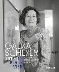 Galka Scheyer und die Blaue Vier - 