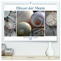 Häuser der Meere: Muscheln - Seeigel - Schnecken (hochwertiger Premium Wandkalender 2025 DIN A2 quer), Kunstdruck in Hochglanz - Renate Grobelny