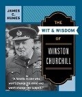 Cover-Bild zum Titel 'The Wit & Wisdom of Winston Churchill' von 'James C. Humes'