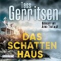 Das Schattenhaus - Tess Gerritsen
