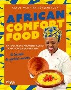 Cover-Bild zum Titel 'African Comfort Food' von 'Carol Waithira Mühlenbrock'