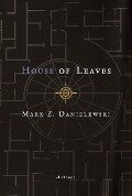 House of Leaves - Mark Z Danielewski