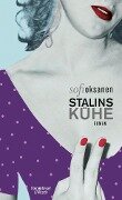 Stalins Kühe - Sofi Oksanen