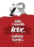 Little Moments of Love - Catana Chetwynd