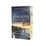 Jenseits allen Schmerzes - Silvia Maria de Jong