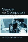 Gender and Computers - Joel Cooper, Kimberlee D Weaver