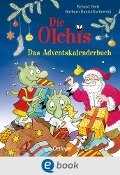 Die Olchis. Das Adventskalenderbuch - Erhard Dietl, Barbara Iland-Olschewski